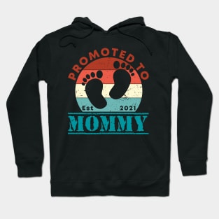 Retro Vintage Promoted to Mommy 2021 new Mom gift mommy Hoodie